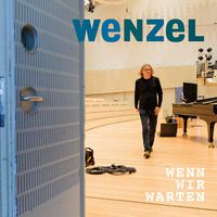 Produktbild: Wenzel - Wenn wir warten