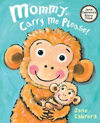 Produktbild: Mommy, Carry Me Please!
