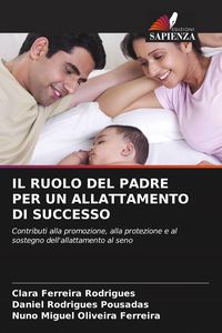 Produktbild: Il Ruolo Del Padre Per Un Allattamento Di Successo