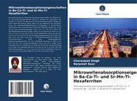 Produktbild: Mikrowellenabsorptionseigenschaften in Ba-Co-Ti- und Sr-Mn-Ti-Hexaferriten