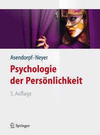 Bild vom Artikel Psychologie der Persönlichkeit vom Autor Jens B. Asendorpf