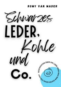 Produktbild: Schwarzes Leder, Kohle & Co.