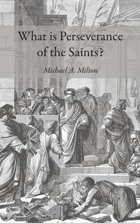Produktbild: What is Perseverance of the Saints?