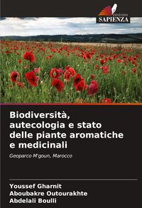 Produktbild: Biodiversit&agrave;, autecologia e stato delle piante aromatiche e medicinali