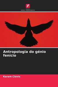 Produktbild: Antropologia do g&eacute;nio fen&iacute;cio