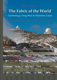 Produktbild: The Fabric of the World - Geobiology, Feng Shui & Planetary Lines