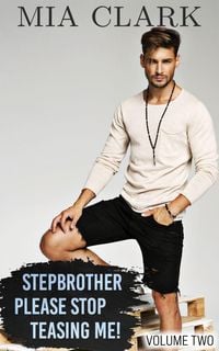 Produktbild: Stepbrother, Please Stop Teasing Me! (Volume Two)
