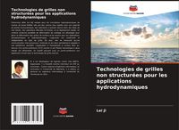 Produktbild: Technologies de grilles non structur&eacute;es pour les applications hydrodynamiques