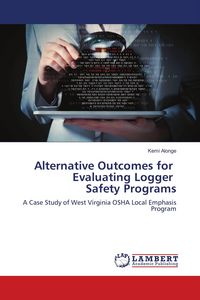 Produktbild: Alternative Outcomes for Evaluating Logger Safety Programs