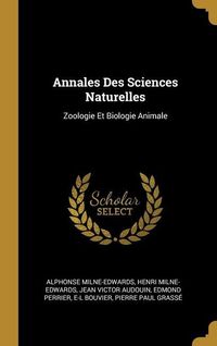 Produktbild: Annales Des Sciences Naturelles: Zoologie Et Biologie Animale