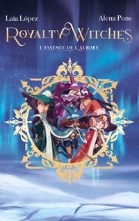Produktbild: Royalty Witches - Tome 1