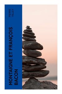 Produktbild: Montaigne et Fran&ccedil;ois Bacon
