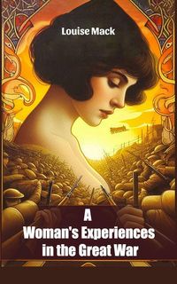 Produktbild: A Woman's Experiences in the Great War