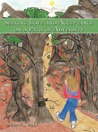 Produktbild: Seeking Love and Acceptance on a Path of Adversity
