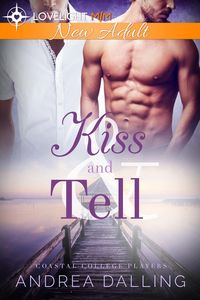 Produktbild: Kiss and Tell (Coastal College Players, #3)