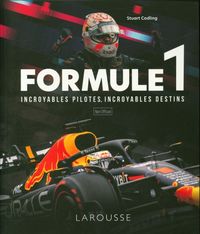 Produktbild: Formule 1 : incroyables pilotes, incroyables destins