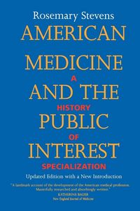 Produktbild: American Medicine and the Public Interest