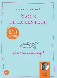Produktbild: Eloge de la lenteur : et si vous ralentissiez ?