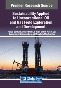 Produktbild: Sustainability Applied to Unconventional Oil and Gas Field Exploration and Development