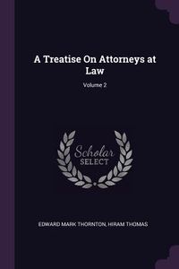 Produktbild: A Treatise On Attorneys at Law; Volume 2