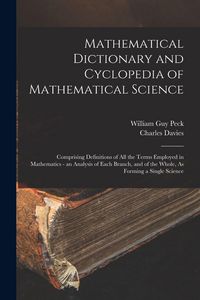 Produktbild: Mathematical Dictionary and Cyclopedia of Mathematical Science