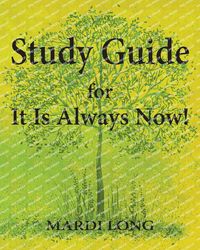 Produktbild: Study Guide for It Is Always Now!