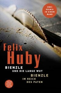 Bild vom Artikel Bienzle und die lange Wut / Bienzle im Reich des Paten vom Autor Felix Huby