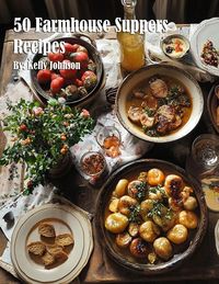 Produktbild: 50 Farmhouse Suppers Recipes
