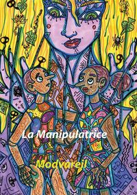 Produktbild: La manipulatrice