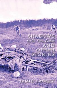 Produktbild: Shadows on Glass and Other Stories