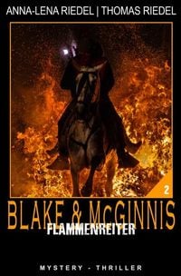 Produktbild: Ein Fall f&uuml;r Blake &amp; McGinnis / Flammenreiter