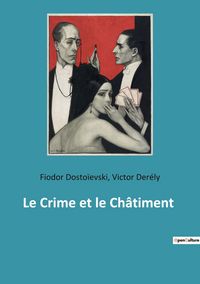 Produktbild: Le Crime et le Ch&acirc;timent