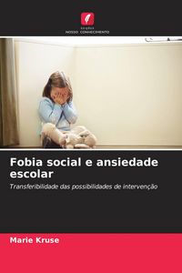 Produktbild: Fobia social e ansiedade escolar