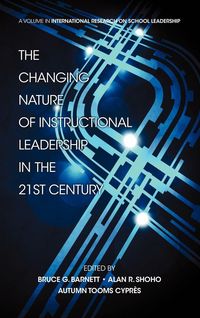 Produktbild: The Changing Nature of Instructional Leadership in the 21st Century (Hc)