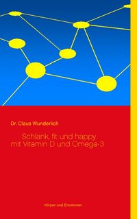 Produktbild: Schlank, fit und happy mit Vitamin D und Omega-3