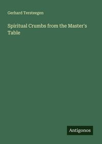Produktbild: Spiritual Crumbs from the Master's Table