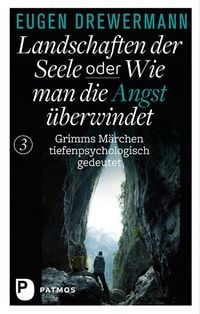 Produktbild: Drewermann, Landschaften der Seele / Landschaften der Seele oder: Wie man die Angst &uuml;berwindet