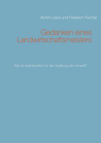 Produktbild: Gedanken eines Landwirtschaftsmeisters