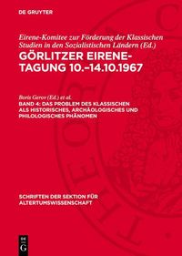 Produktbild: Das Problem des klassischen als historisches, arch&auml;ologisches und philologisches Ph&auml;nomen