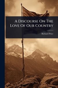 Produktbild: A Discourse On The Love Of Our Country