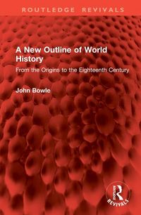Produktbild: Bowle, J: New Outline of World History