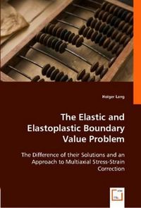 Produktbild: Holger Lang: The Elastic and Elastoplastic Boundary Value Pr