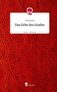 Produktbild: Das Erbe des Grafen. Life is a Story - story.one