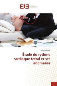 Produktbild: &Eacute;tude du rythme cardiaque f&iquest;tal et ses anomalies