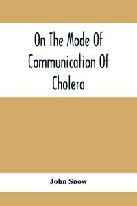 Produktbild: On The Mode Of Communication Of Cholera