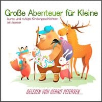 Produktbild: Gro&szlig;e Abenteuer f&uuml;r Kleine