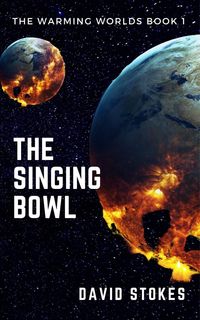 Produktbild: The Singing Bowl (The Warming Worlds, #1)
