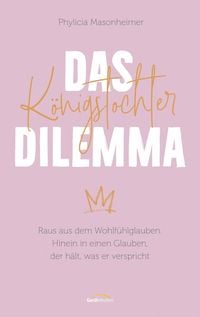 Produktbild: Das K&ouml;nigstochter-Dilemma