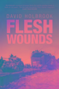 Produktbild: Holbrook, D: Flesh Wounds