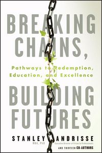 Produktbild: Breaking Chains, Building Futures